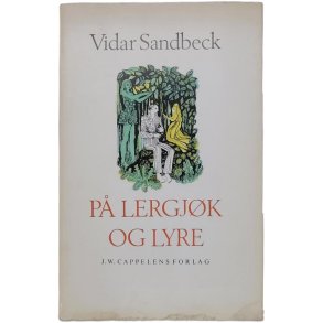 Vidar Sandbeck - P lergjk og lyre (Heftet)