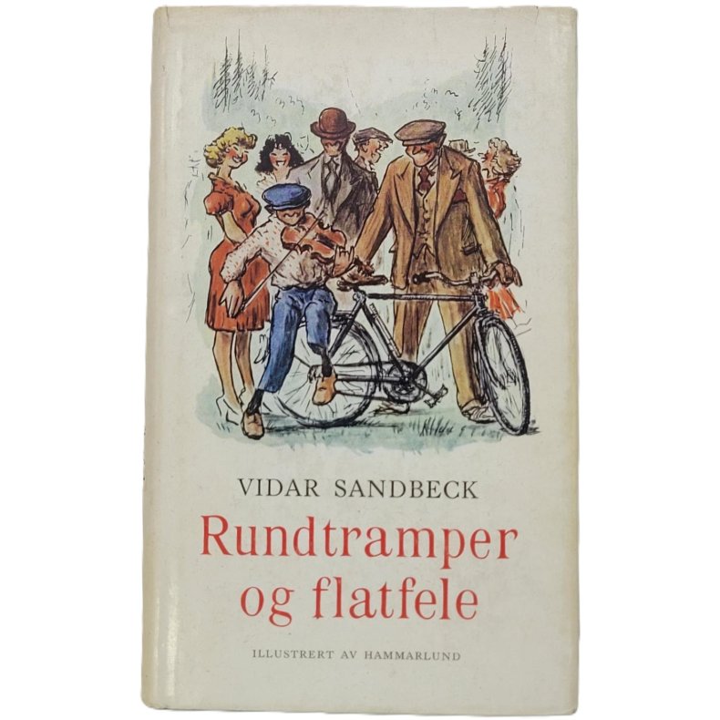 Vidar Sandbeck - Rundtramper og flatfele (Innb.)