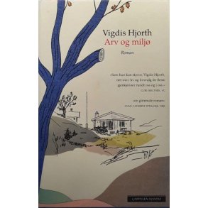 Vigdis Hjorth - Arv og milj� (Innbundet)