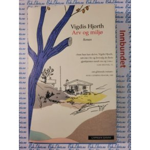 Vigdis Hjorth - Arv og milj