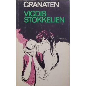 Vigdis Stokkelien - Granaten