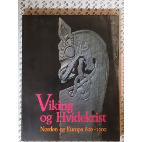 Viking og Hvidekrist - Norden og Europa 800-1200