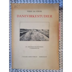 Vilh. La Cour - Danevirkestudier