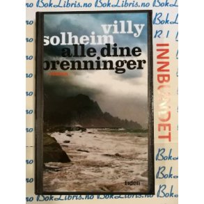 Villy Solheim - Alle dine brenninger (I)