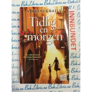 Virginia Baily - Tidlig en morgen (Innbundet)