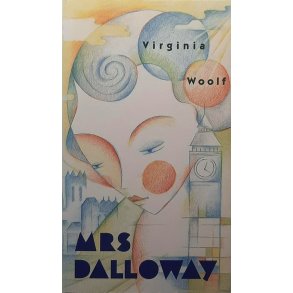Virginia Woolf - Mrs Dalloway (I)