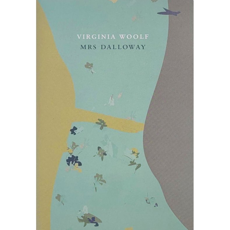 Virginia Woolf - Mrs Dalloway