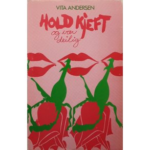 Vita Andersen - Hold kjeft og vr deilig - Innbundet