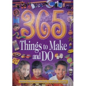 Vivienne Bolton - 365 Things to make and do