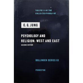 Volume 11 of the Collected Works of C. G. Jung - Psychology and Religion: West and East (Innbundet)