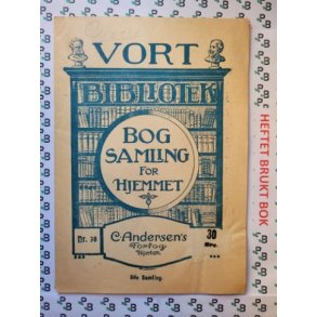 Vort bibliotek - Bogsamling for hjemmet Nr. 38 8de samling