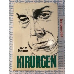 W. C. Heinz - Kirurgen