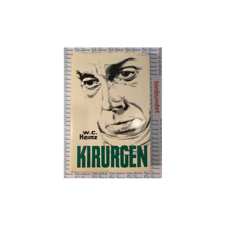 W. C. Heinz - Kirurgen