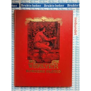 W. Dreyer - Nordens oldtid. Populr fremstilling med farvetryk og tekstilbilleder