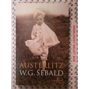 W. G. Sebald - Austerlitz