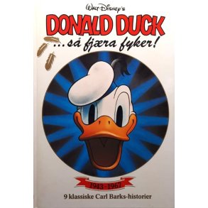 Walt Disney - Donald Duck ... s� fj�ra fyker! (Innbundet)