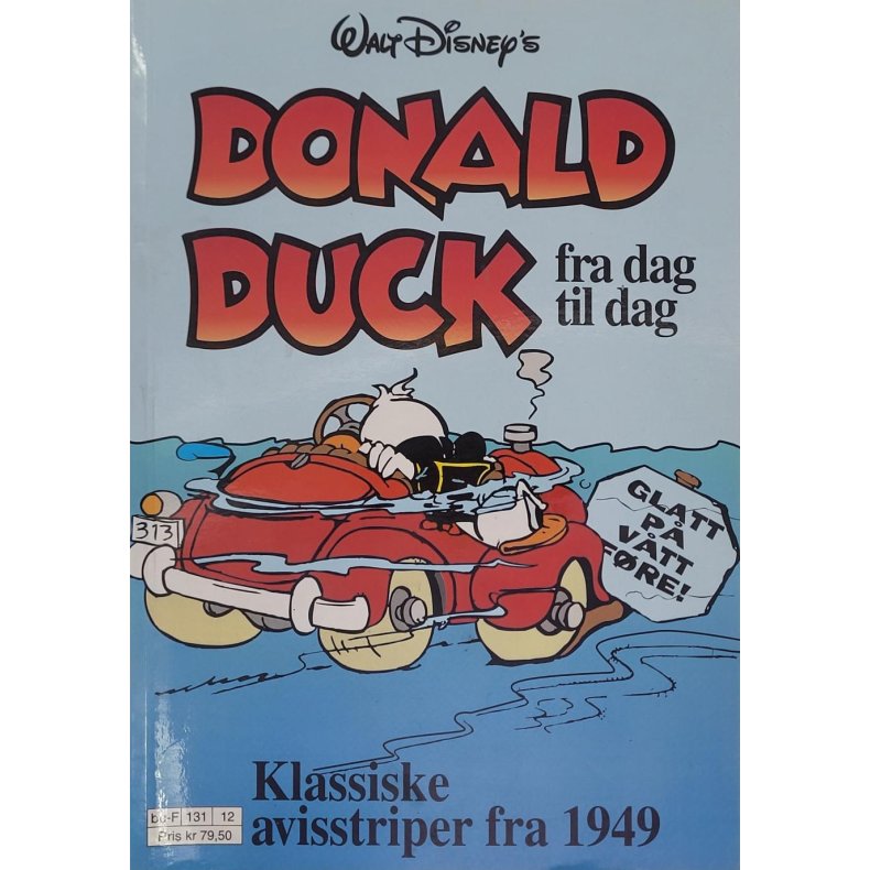 Walt Disney - Donald Duck fra dag til dag Klassiske avisstriper fra 1949