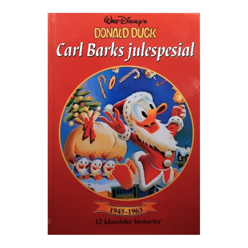 Walt Disney's - Carl Barks julespesial 1945-1963 (Innbundet)