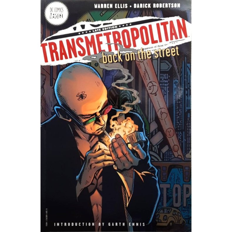 Warren Ellis - Transmetropolitan - Back on the street