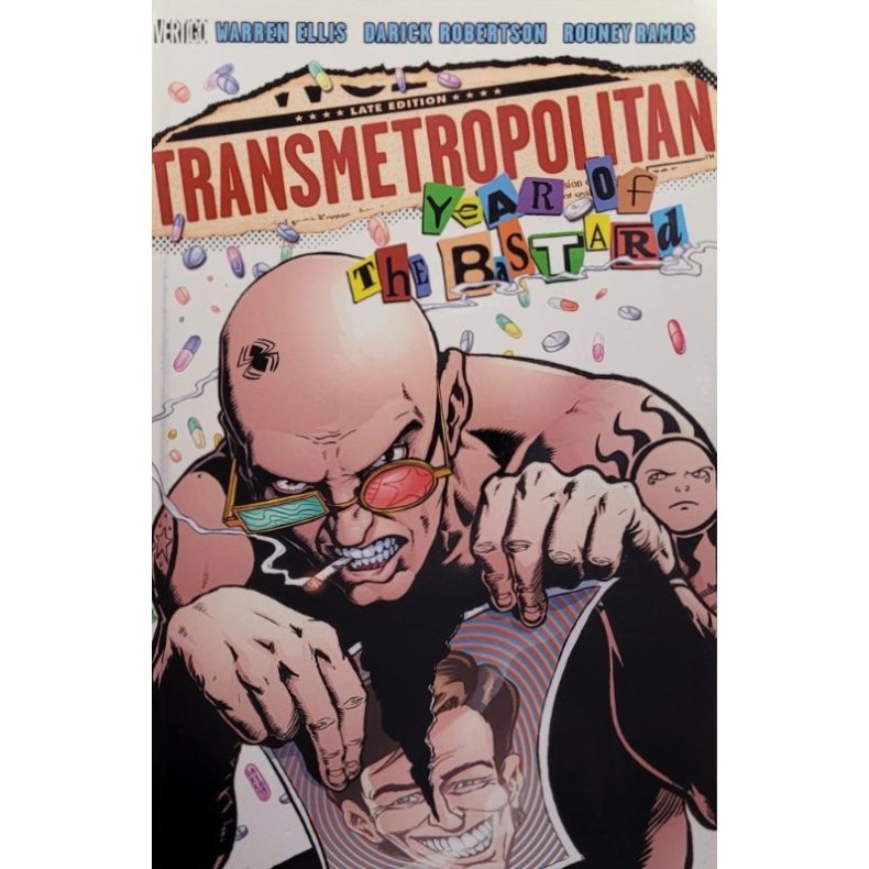 Warren Ellis - Transmetropolitan Vol. 3 Year of the Bastard