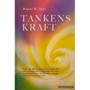 Wayne W. Dyer - Tankens kraft