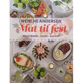 Wenche Andersen - Mat til fest