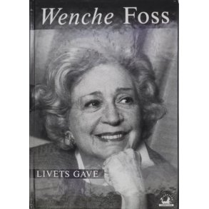Wenche Foss - Livets gave