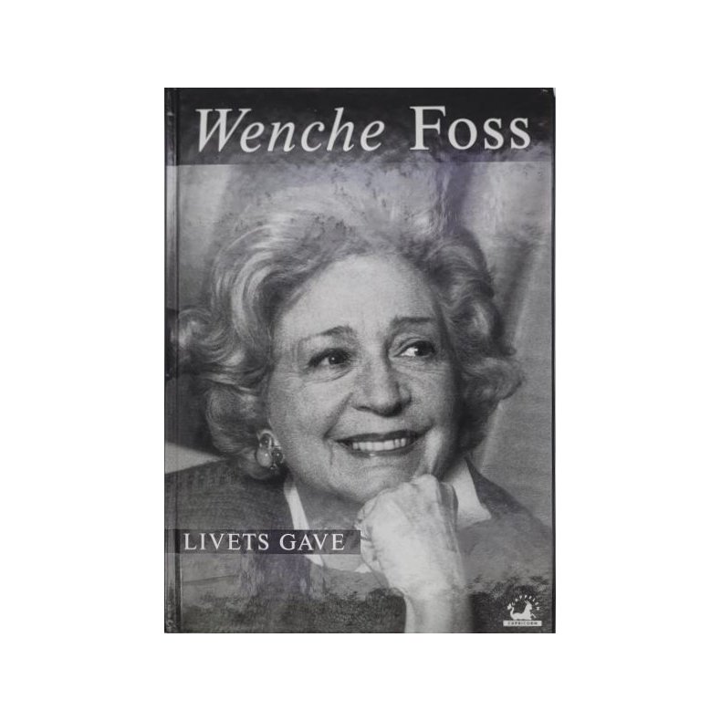 Wenche Foss - Livets gave