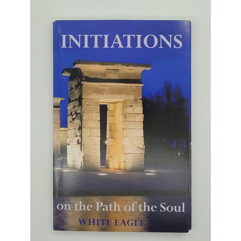 White Eagle - Initiations on the Path of the Soul