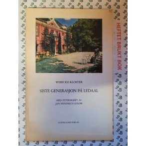 Wibecke Kloster - Siste generasjon p Ledaal