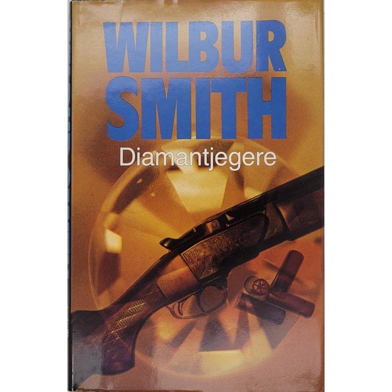 Wilbur Smith - Diamantjegere (I)