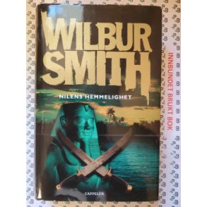Wilbur Smith - Nilens hemmelighet - Innbundet