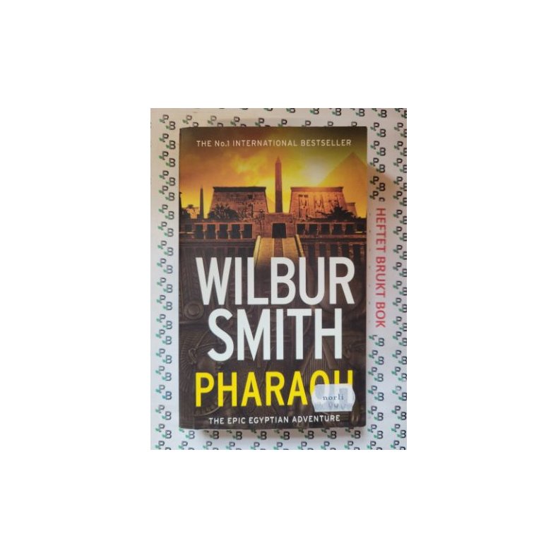 Wilbur Smith - Pharaoh