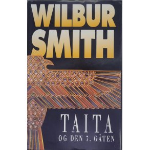 Wilbur Smith - TAITA og den 7. gten - Innbundet