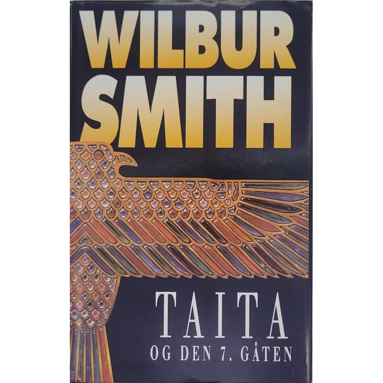 Wilbur Smith - TAITA og den 7. gten