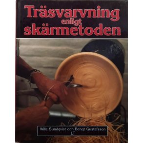 Wille Sundqvist och Bengt Gustafsson - Trsvarvning enligt skrmetoden