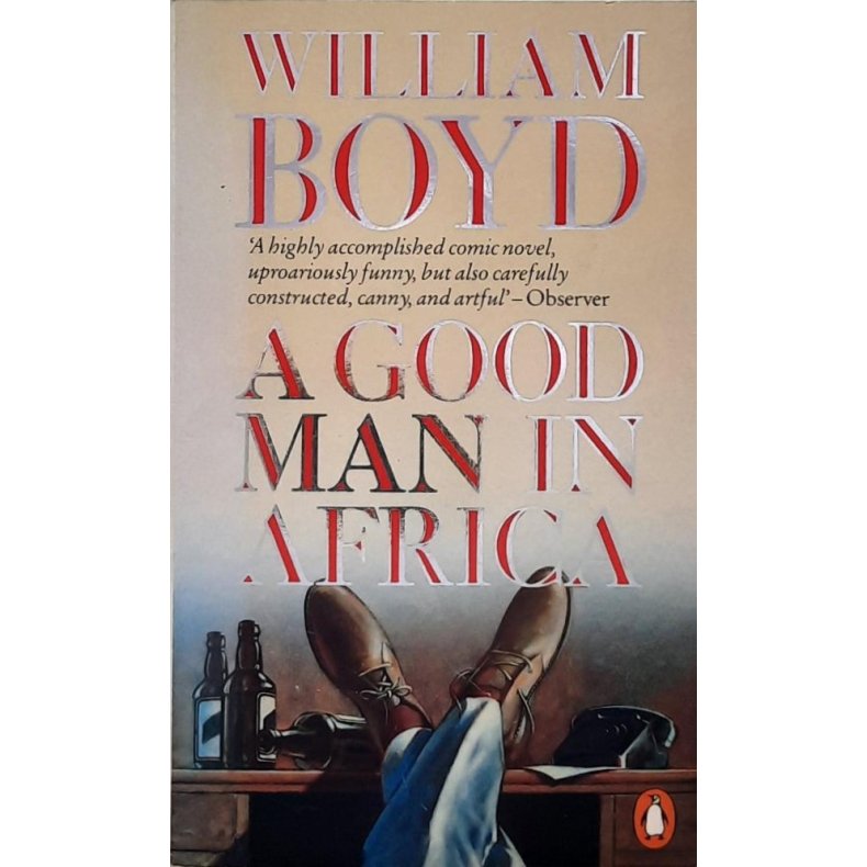 William Boyd - A Good Man In Africa (Heftet)