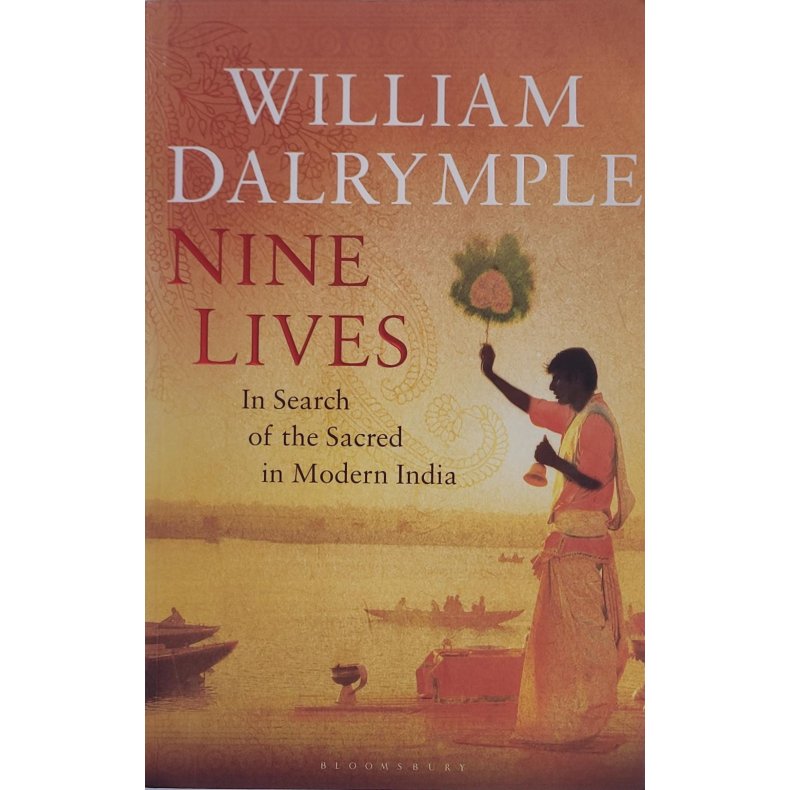 William Dalrymple - Nine Lives