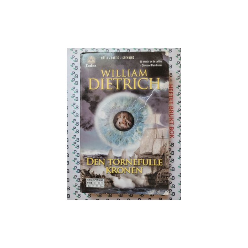 William Dietrich - Den tornefulle kronen