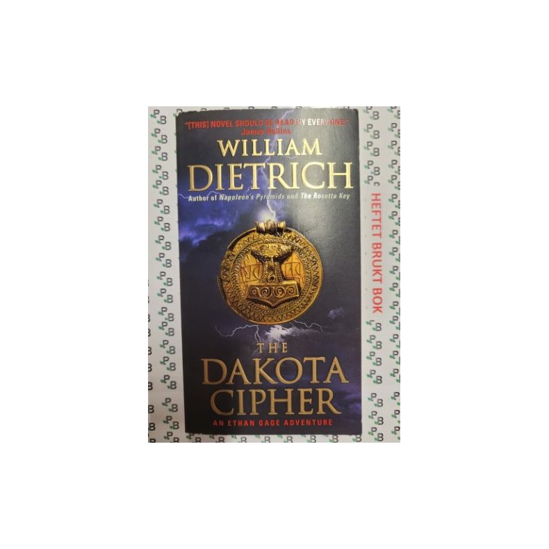 William Dietrich - The Dakota Cipher