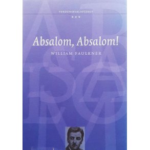 William Faulkner - Absalom, Absalom! (Innbundet)