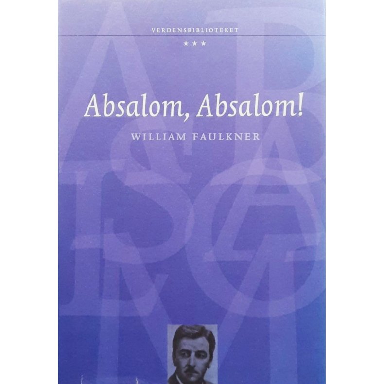 William Faulkner - Absalom, Absalom! (Innbundet)