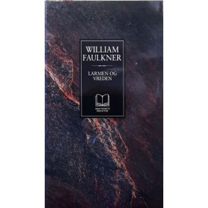 William Faulkner - Larmen og vreden - Innbundet