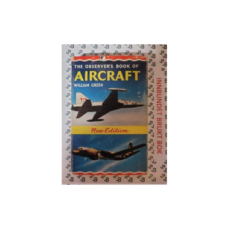 William Green - The Observer's book of Aircraft - New edition