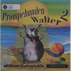 William Kotzwinkle - Prompehunden Walter 2 (Lydbok)