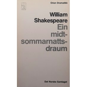 William Shakespeare - Ein midtsommarnattsdraum - Heftet