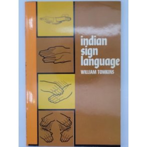 William Tomkins - Indian sign language