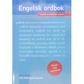 Willy A. Kirkeby - Engelsk ordbok - Engelsk - Norsk - Norsk - Engelsk