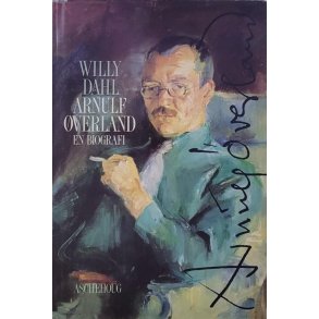 Willy Dahl - Arnulf verland - En biografi (Innbundet)