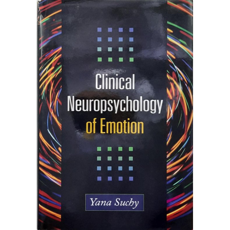 Yana Suchy - Clinical Neuropsychology of Emotion